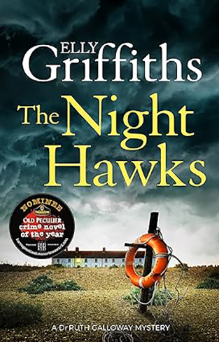 The Night Hawk - Dr Ruth Galloway Mysteries 13